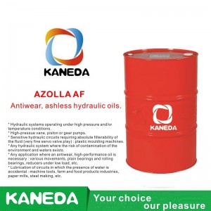 KANEDA AZOLLA AF Huiles hydrauliques anti-usure et sans cendres.