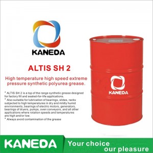KANEDA ALTIS SH 2 Graisse polyurée synthétique extrême pression haute température haute vitesse.